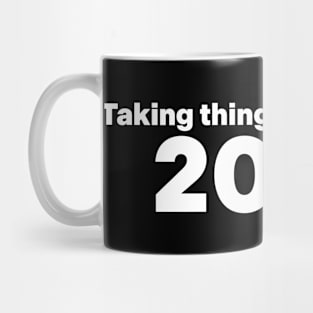 Taking Things Too Far Since 2000 Mug